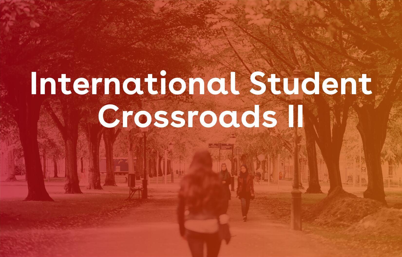 International Student Crossroads 2 International Student Crossroads 2